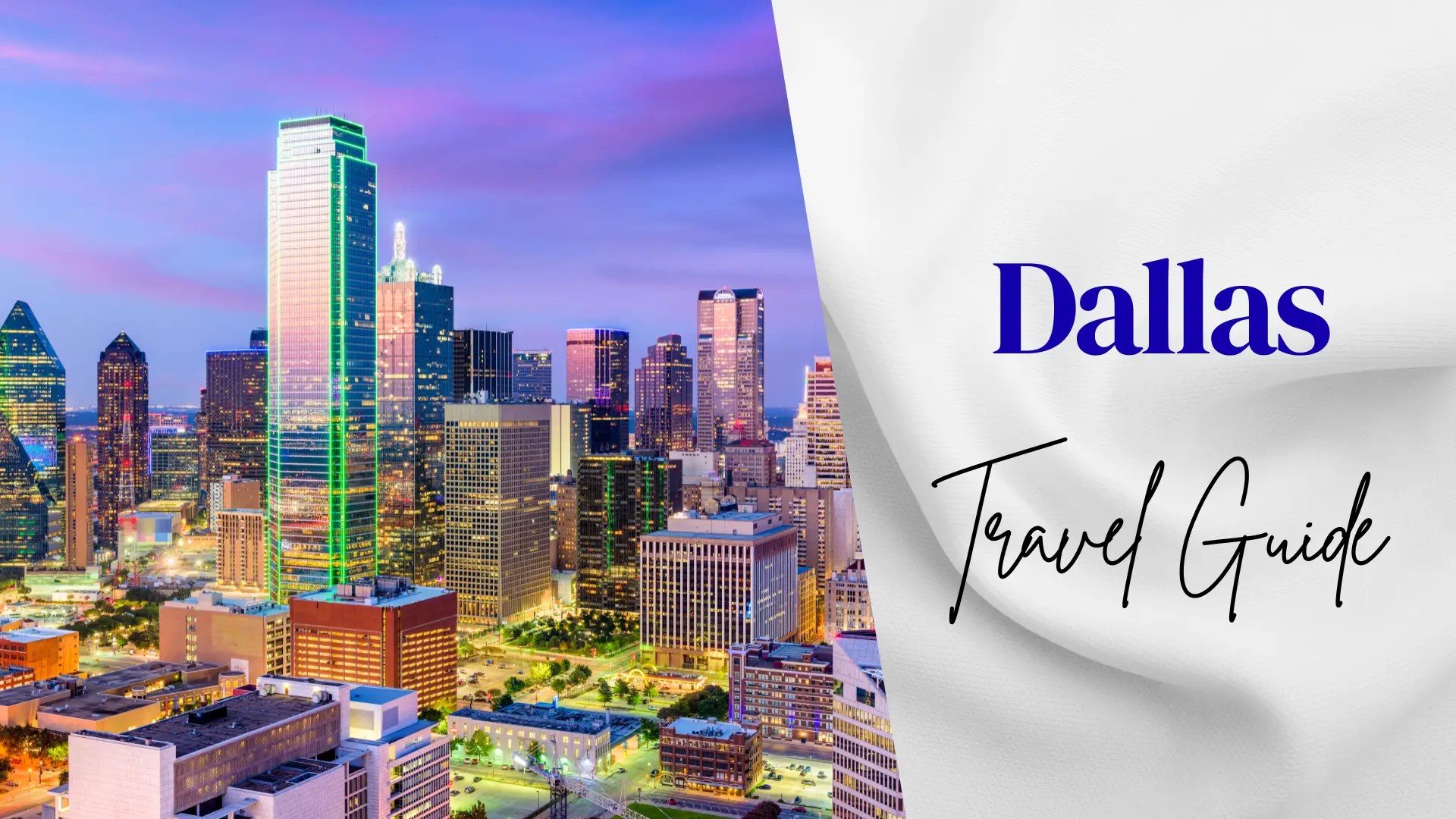 Dallas Travel Guide