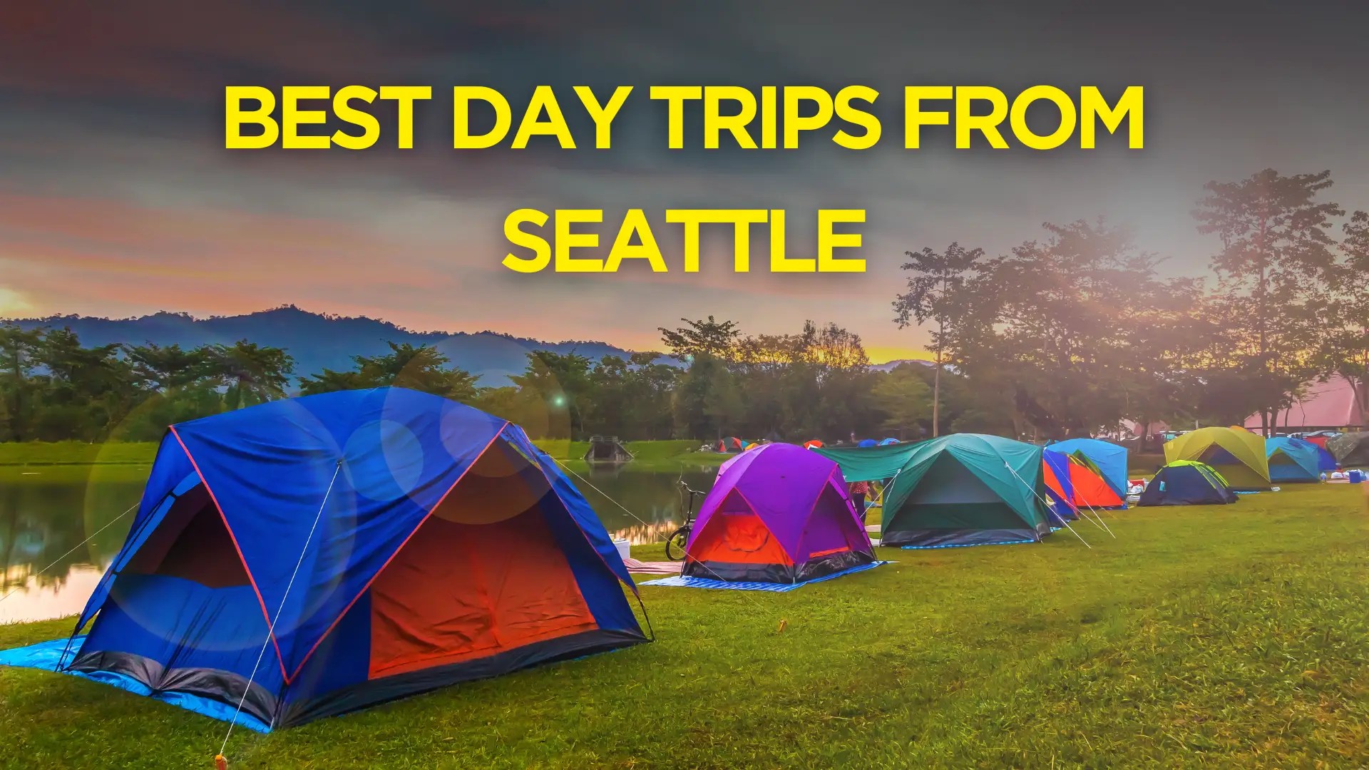 10 Best Day Trips from Seattle