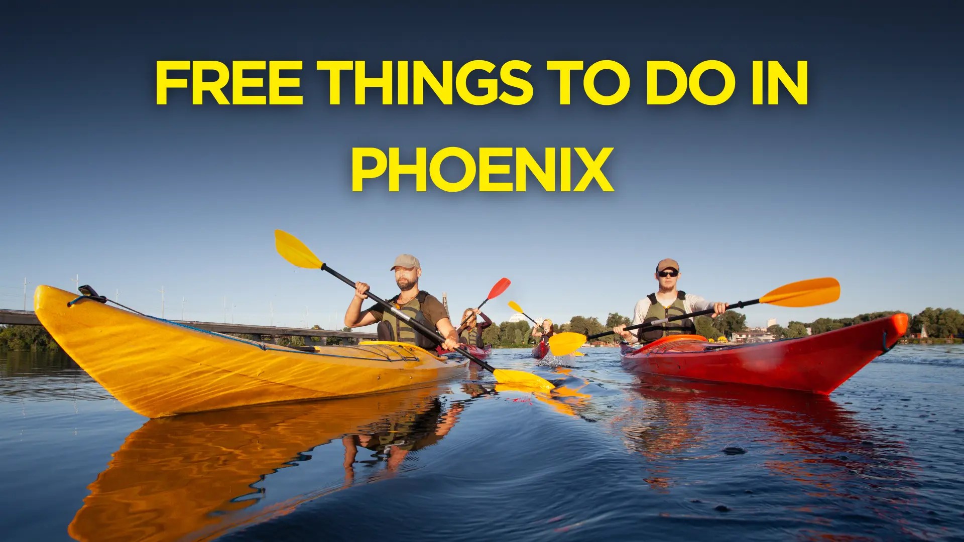 10 Best Free Things to do in Phoenix