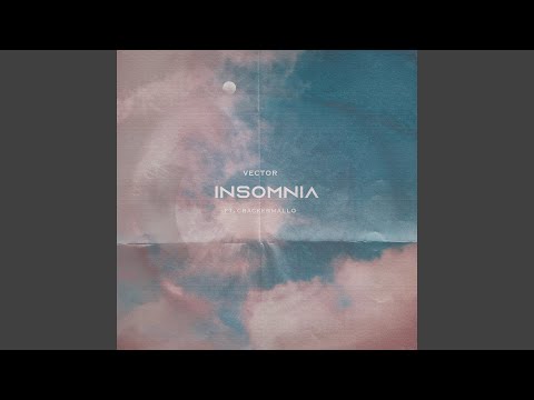 Vector – Insomnia ft Cracker Mallo - Featured Image
