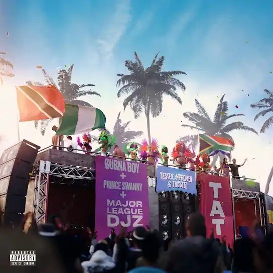Burna Boy – Tested, Approved & Trusted ft. Prince Swanny - Featured Image