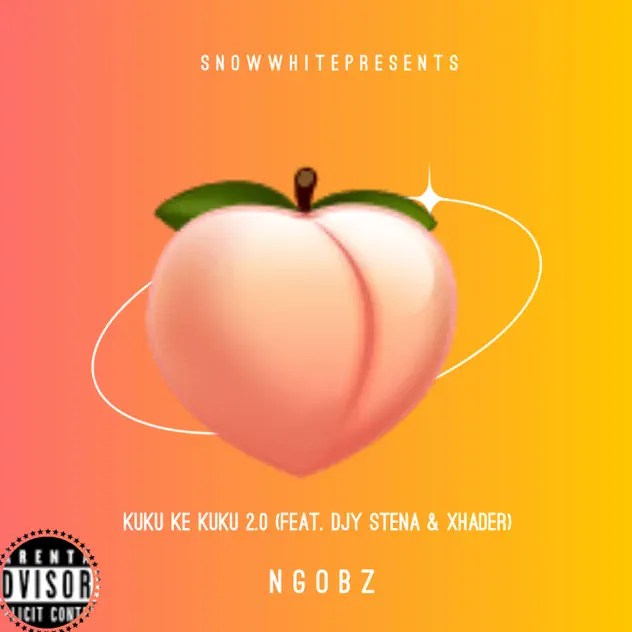Ngobz – Kuku ke Kuku 2.0 Ft. Djy Stena Rsa & Xhader - Featured Image