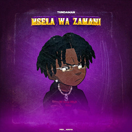 Tundaman – Msela wa Zamani - Featured Image