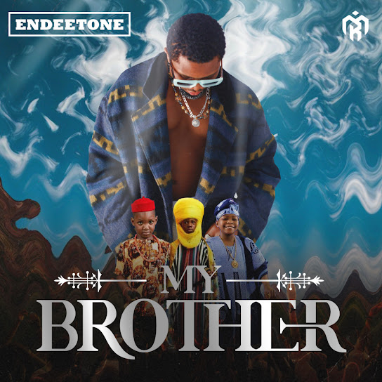 Endeetone – My Brother - Featured Image