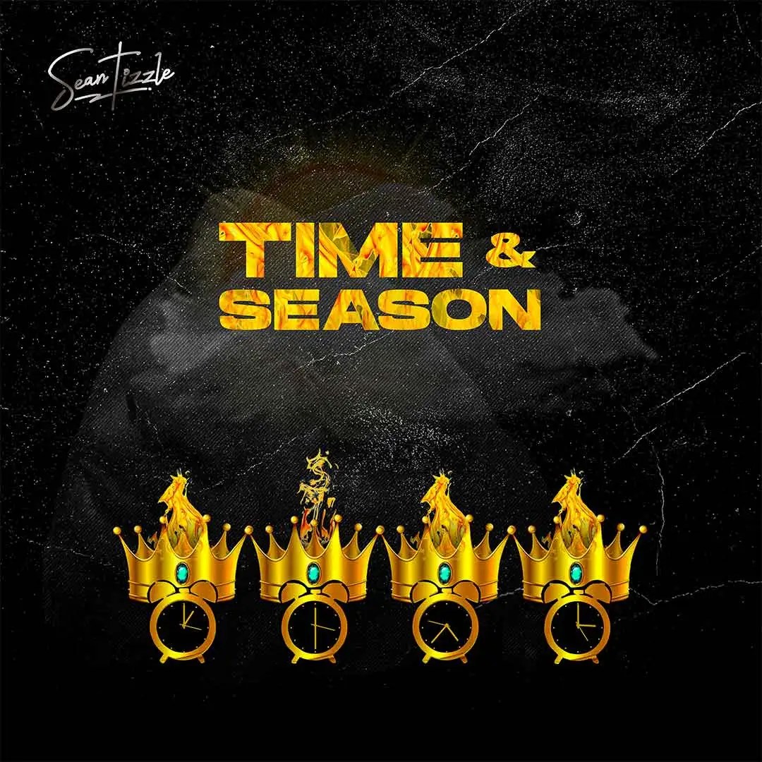 Sean Tizzle – Time & Season - Featured Image
