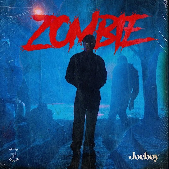 Joeboy – Zombie - Featured Image
