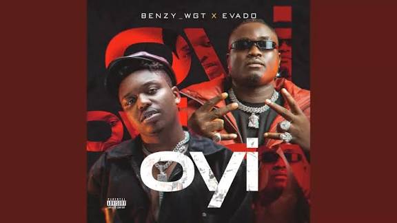 Benzy Wgt – OYI Ft. Evado Mp3 Download