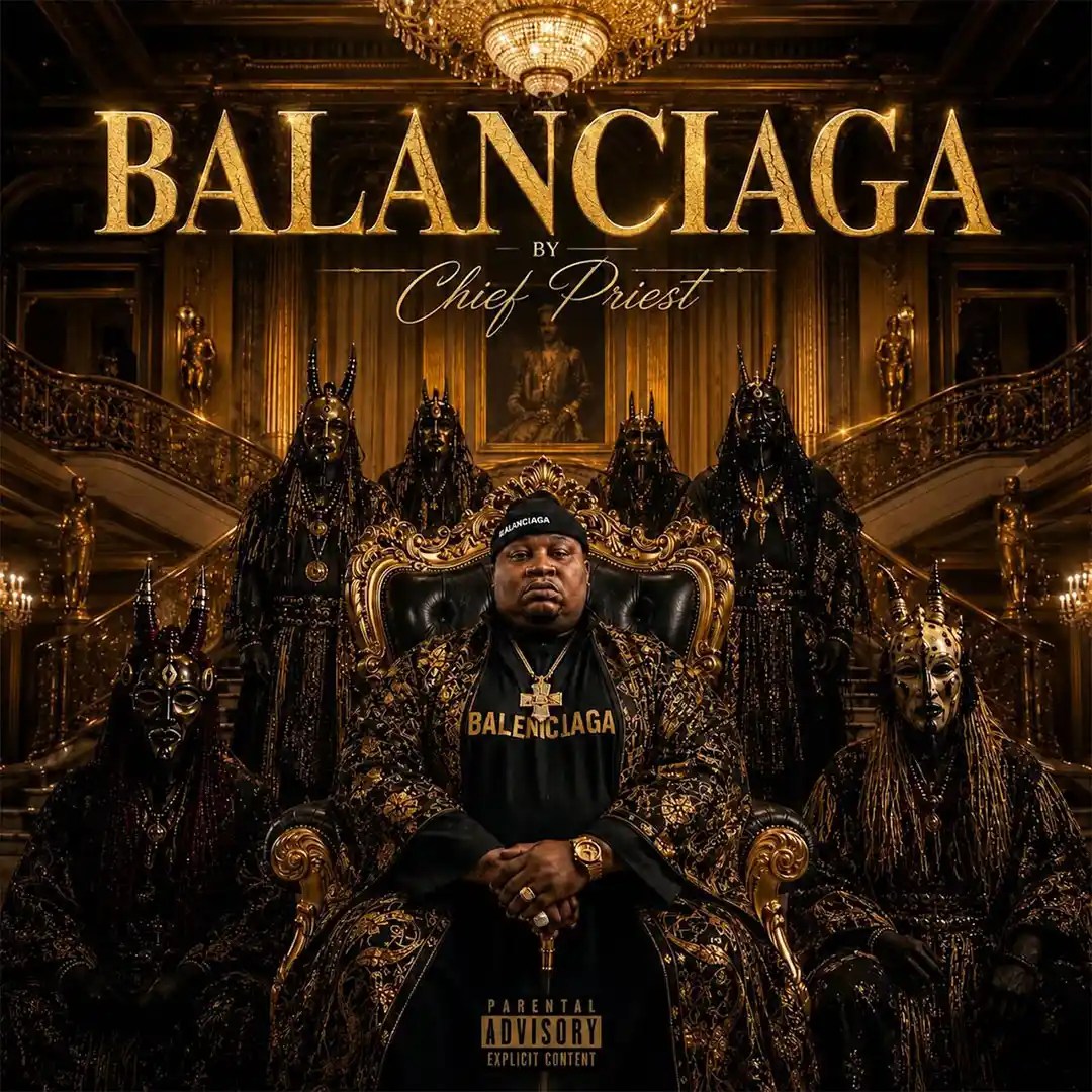 Chief Priest – BALANCIAGA Mp3 Download