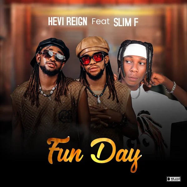 Hevi Reign &ndash; Fun Day Ft Slim f
