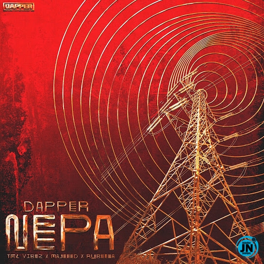 Dapper &ndash; NEPA ft. Majeeed, Tml Vibez & Rybeena