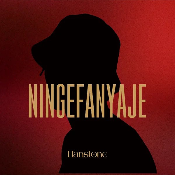 Hanstone &ndash; Ningefanyaje
