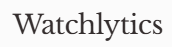 Watchlytics
