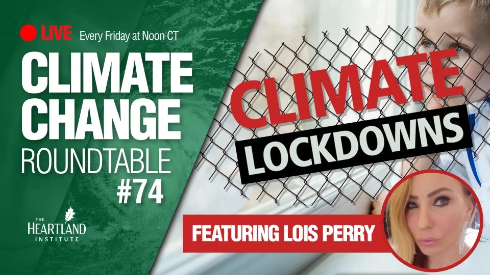 ClimateTV Live at 1PM ET – Climate Lockdowns: The British Change Their Stance • Watts Up With That? - Vimarsana News