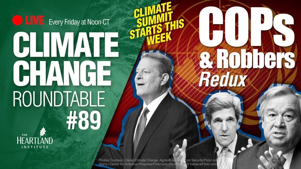 ClimateTV – LIVE at 1PM ET – Climate Change Roundtable: Cops & Robbers Redux • Watts Up With That? - Vimarsana News