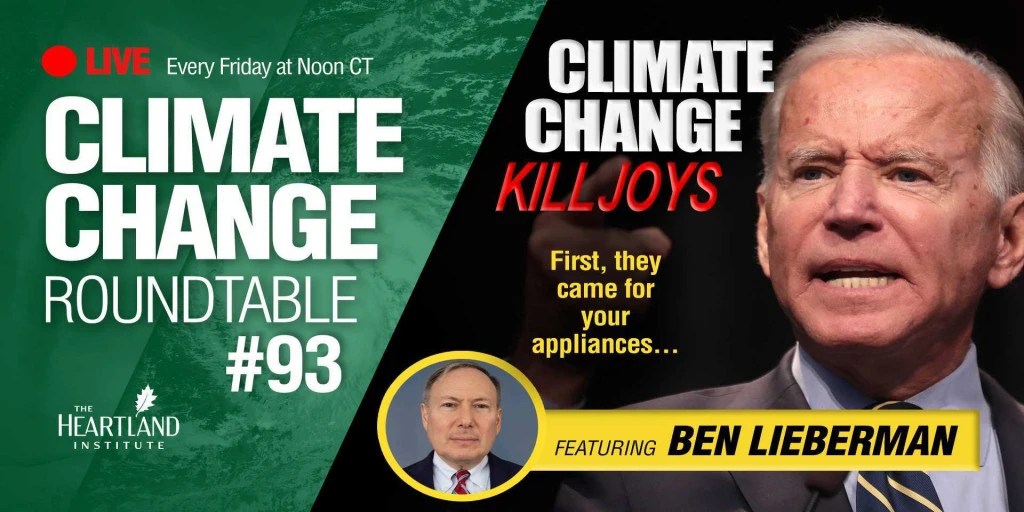 ClimateTV – LIVE at 1PM ET -Climate Change Killjoys – First, They Came for Your Appliances • Watts Up With That? - Vimarsana News