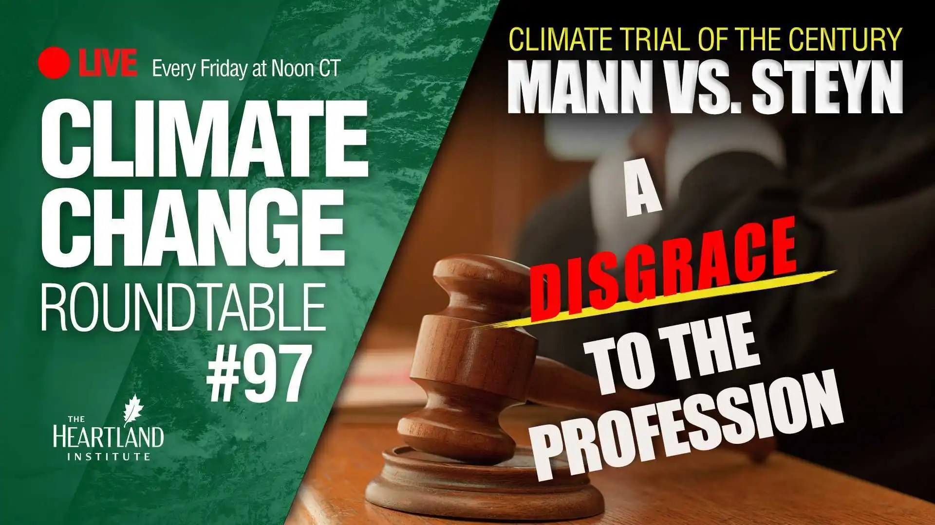 ClimateTV – LIVE at 1PM ET – Mann vs. Steyn: A Disgrace to the Profession – Climate Change Roundtable #97 - Vimarsana News