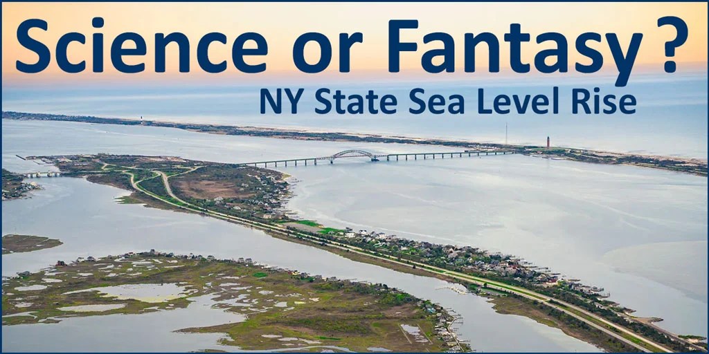 New York State Sea Level Rise:  Fantasy as Law - Vimarsana News
