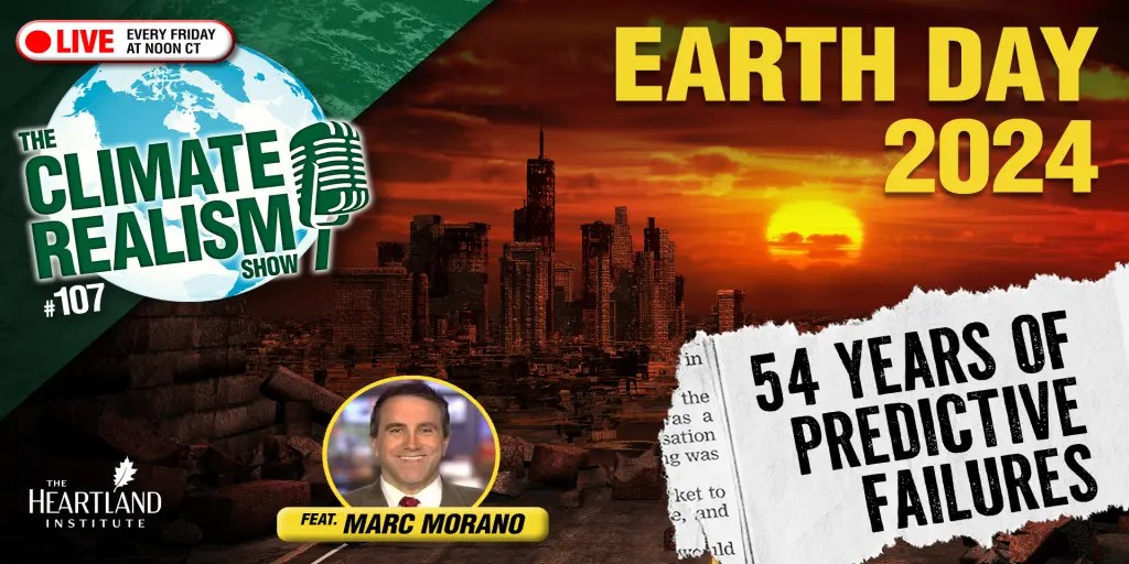ClimateTV- Live at 1PM ET -Earth Day and 54 Years of Predictive Failures - Vimarsana News