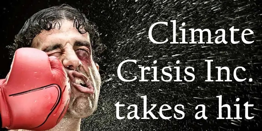 Climate Crisis Inc. Takes a Hit - Vimarsana News
