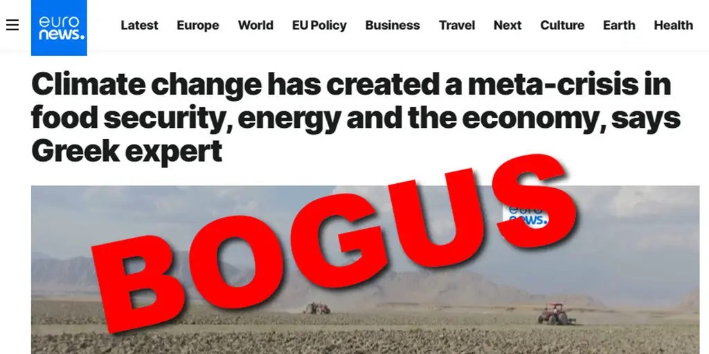 wattsupwiththat.com - Anthony Watts - Wrong, Euronews: Climate Change Has Not Created a Food, Energy, and Economic 'Meta-Crisis'