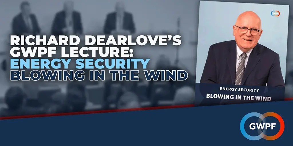 wattsupwiththat.com - Guest Blogger - As a Former Head of MI6 it's Clear That Britain's Climate Policy is Leaving Us Dangerously Exposed to Our Enemies