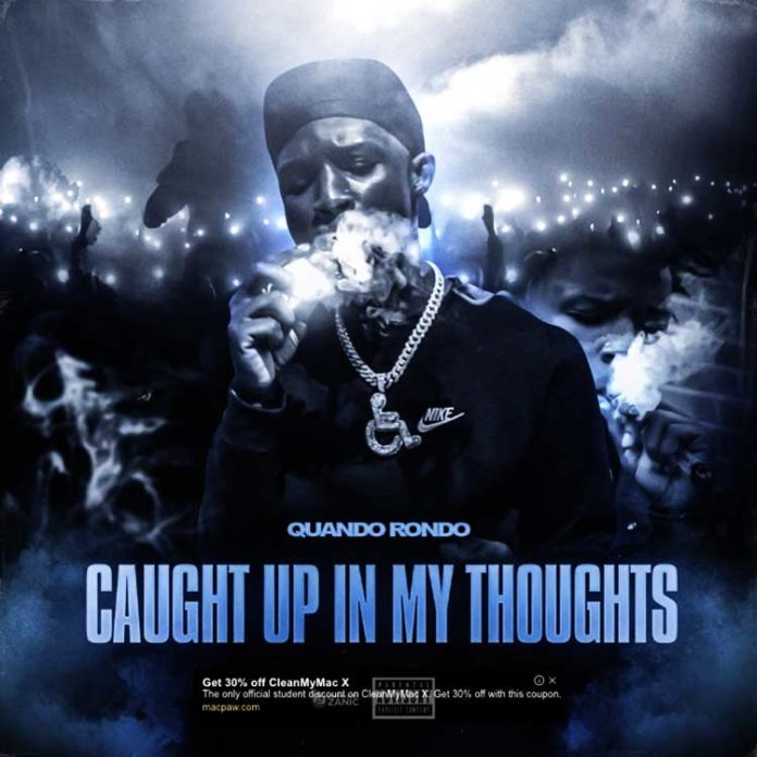 Caught In My Feelings - Quando Rondo