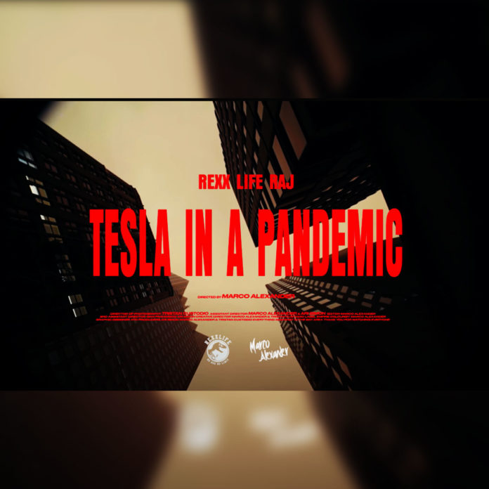 Tesla In A Pandemic - Rexx Life Raj