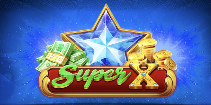 Teknik Rahasia Dapat Jackpot Tanpa Ribet di Slot Super X