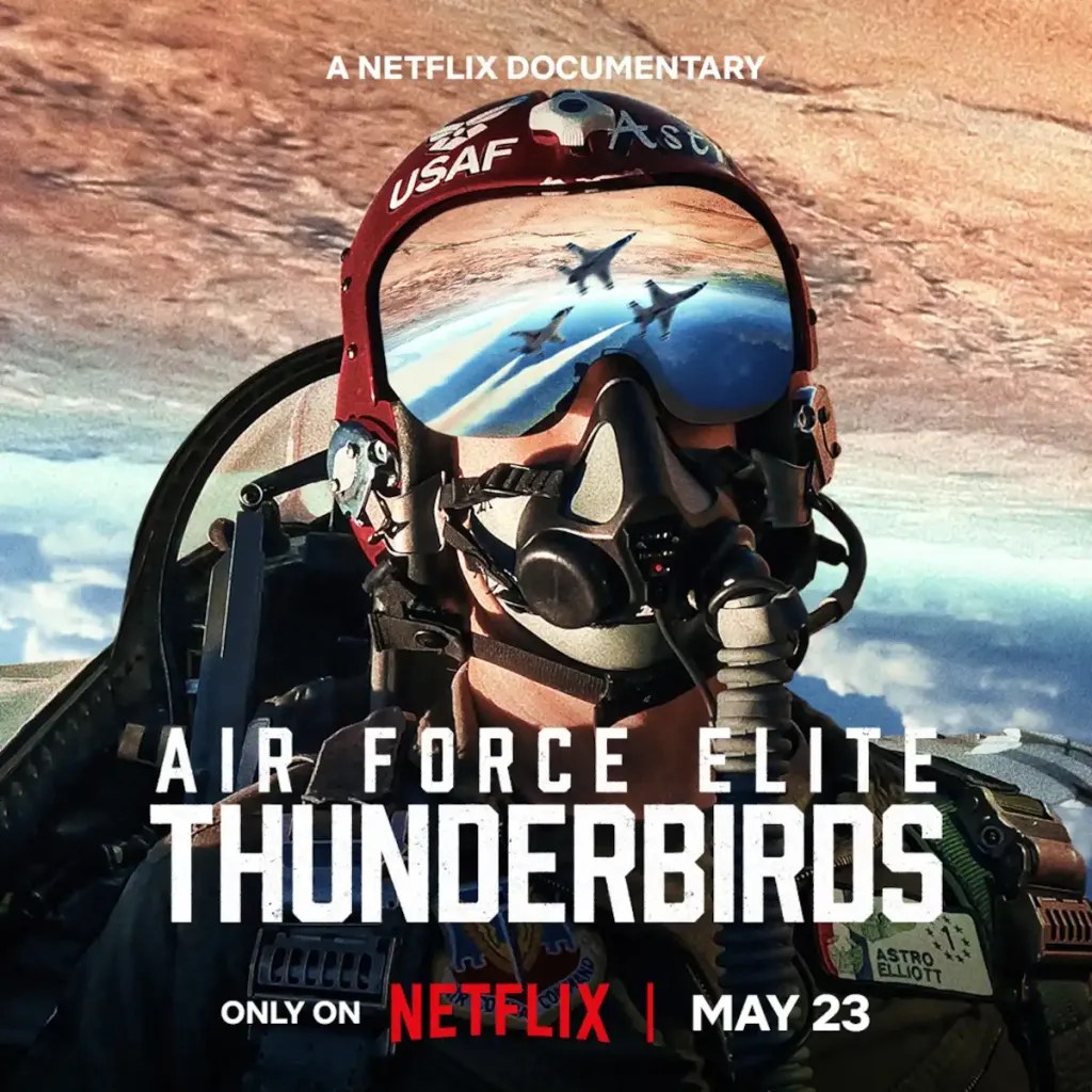 Netflix 紀錄片《美國空軍精英:雷鳥飛行表演隊》看點,揭開傳奇特技中隊的極限訓練與犧牲