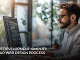 Cms Development Simplify Your Web Design Process