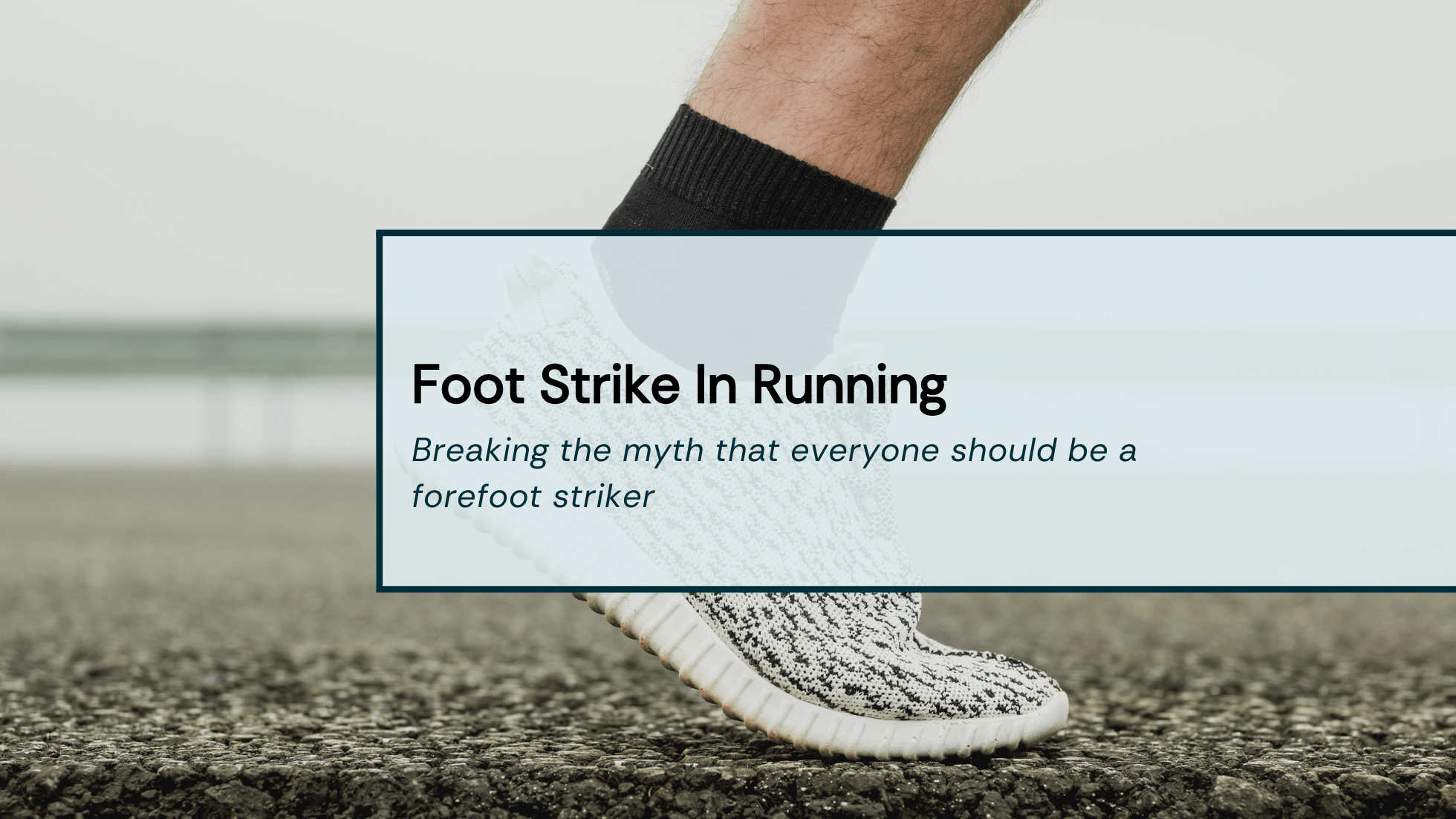 Foot Strike In Running Title Image