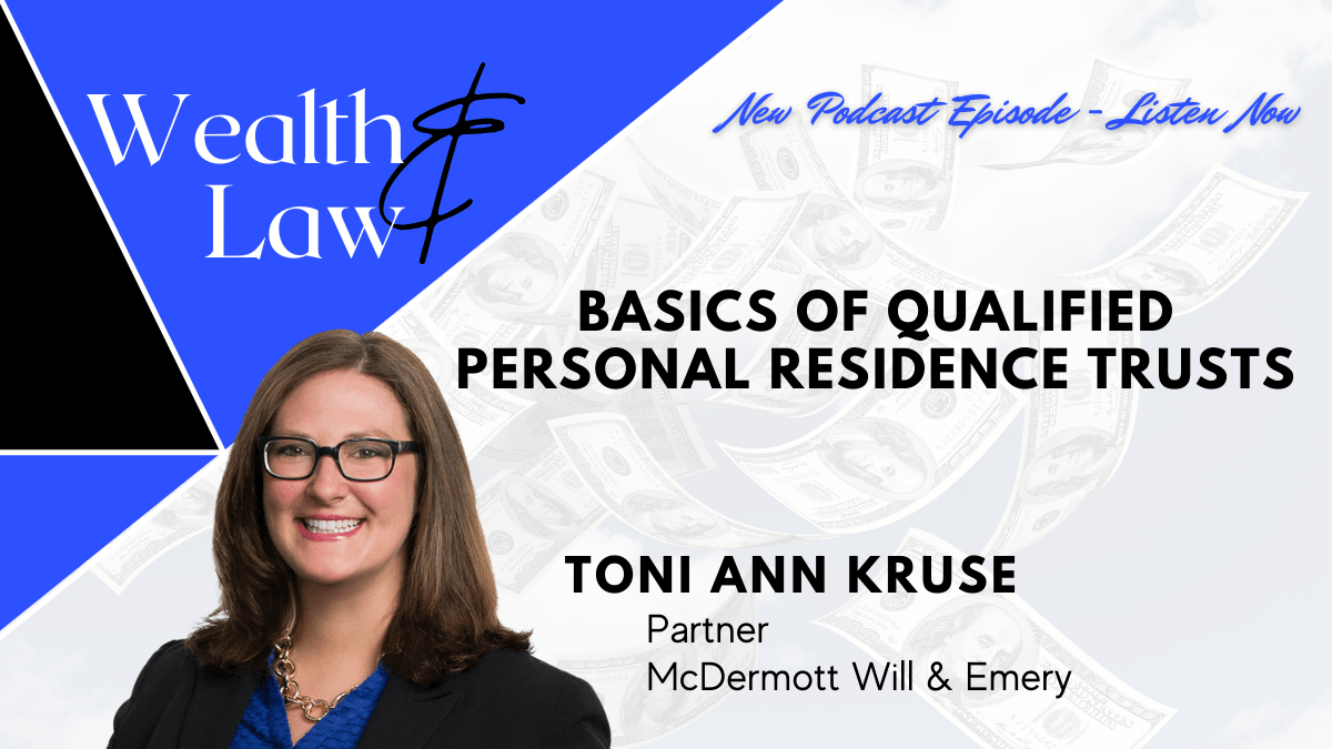 Basics of Qualified Personal Residence Trusts