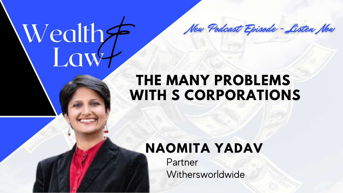 The Many Problems with S Corporations