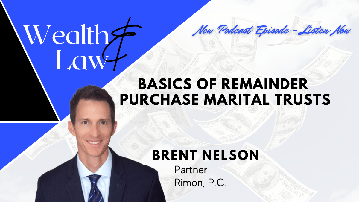 Basics of Remainder Purchase Marital Trusts