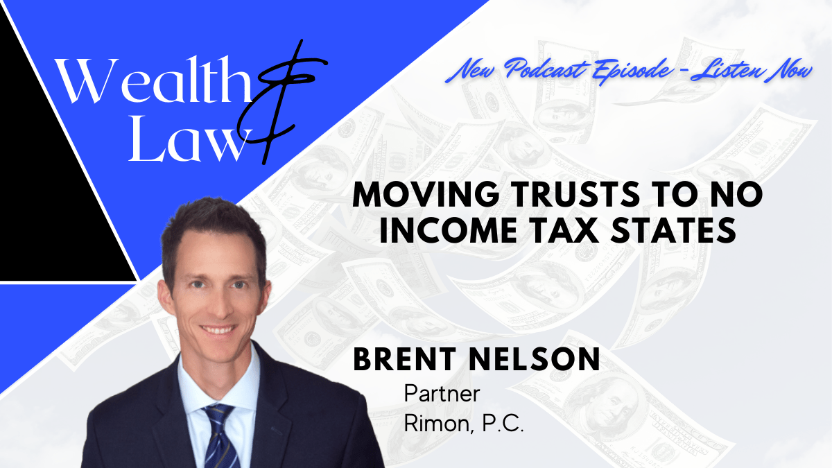Moving Trusts to No Income Tax States