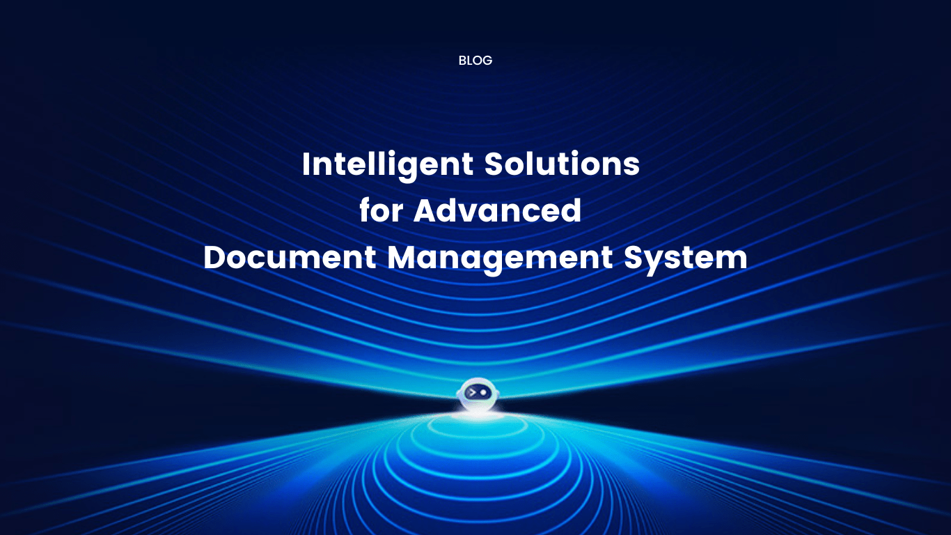 Intelligent Solutions for Advanced Document Management System