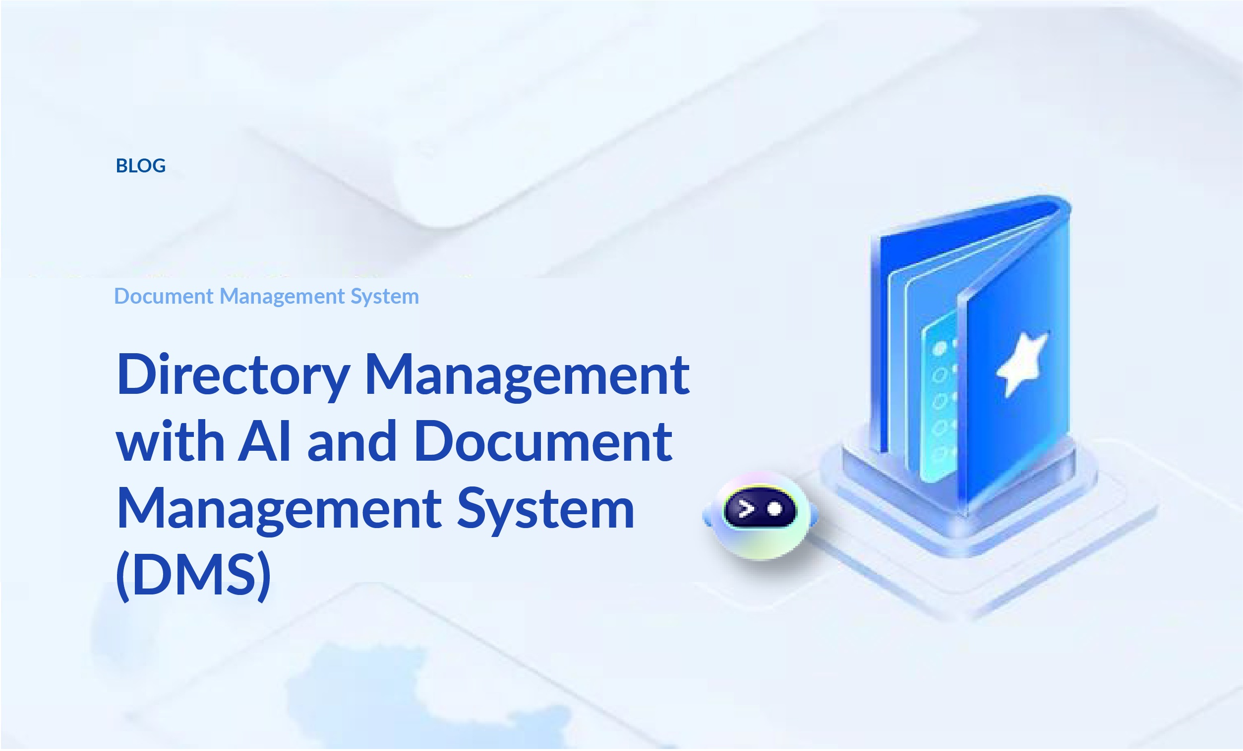 Directory Management with Al and Document Management System (DMS)