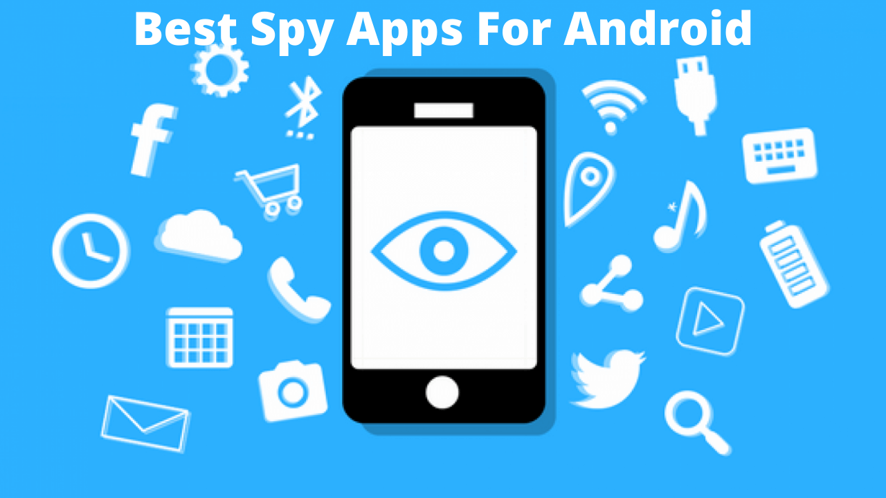 Spy Apps for Android