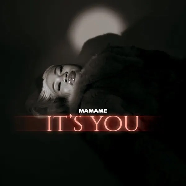 Mamame - It's You
