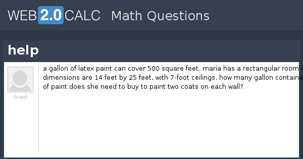 Once you calculate the square footage o. View Question Help