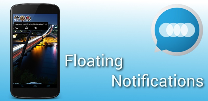 Cómo tener notificaciones flotantes con cualquier aplicación en Android Cómo tener notificaciones flotantes con cualquier aplicación en Android - Floating-Notifications-android