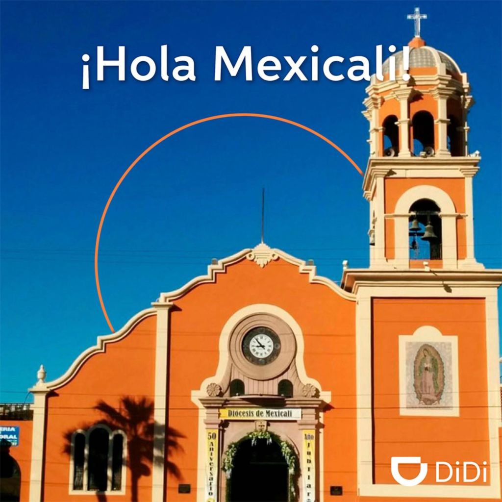 DiDi continúa con su expansión en México: Mexicali y Chihuahua - didi-mexicali