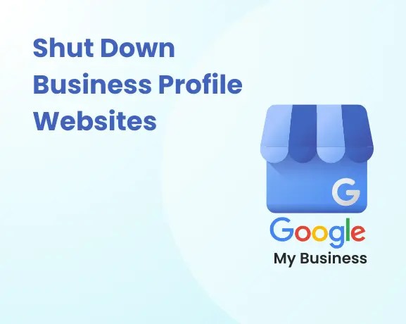 Shut Down Business Profile Websites