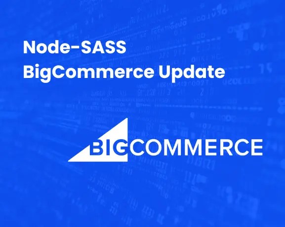 How to Upgrade Node-SASS for BigCommerce Themes