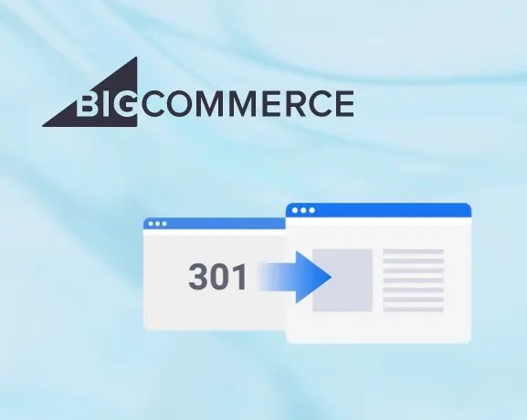 BigCommerce 301 Redirects Guide