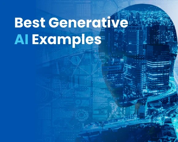 Generative Artificial Intelligence Examples