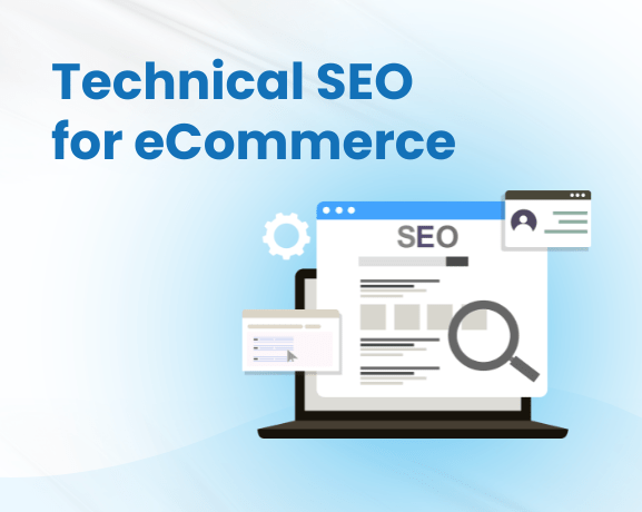 How to Do Technical SEO for eCommerce Websites How to Do Technical SEO for eCommerce Websites