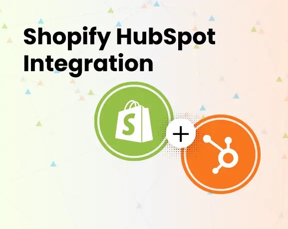 Shopify HubSpot Integration