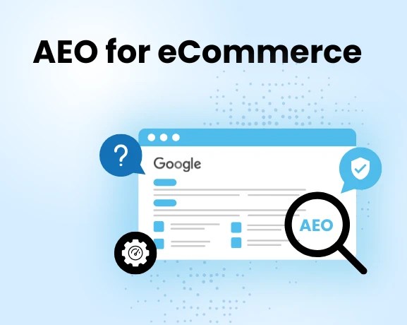 AEO for eCommerce AEO for eCommerce