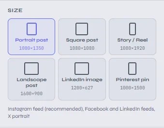 Size picker with Portrait post, Square post, Story or Reel, Landscape post, LinkedIn image and Pinterest pin